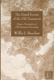 The Dated Events Of The Old Testament
