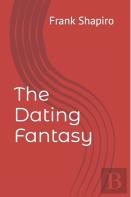 The Dating Fantasy