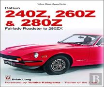 The Datsun 240z, 260z & 280z