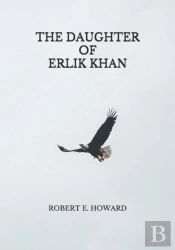 The Daughter Of Erlik Khan