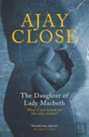The Daughter Of Lady Macbeth