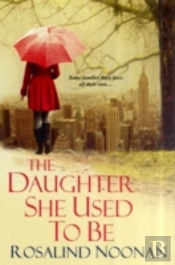The Daughter She Used To Be
