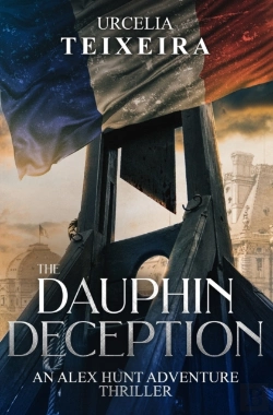 Bertrand.pt - The Dauphin Deception: An Alex Hunt Adve