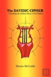 The Davidic Cipher: Unlocking The Music