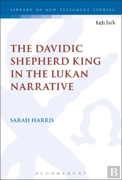 Bertrand.pt - The Davidic Shepherd King In The Lukan Narrative