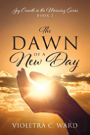 The Dawn Of A New Day