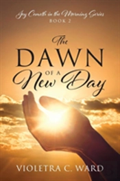 The Dawn Of A New Day