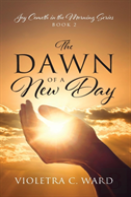 The Dawn Of A New Day