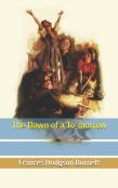 The Dawn Of A To-Morrow