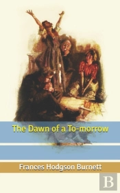 The Dawn Of A To-Morrow