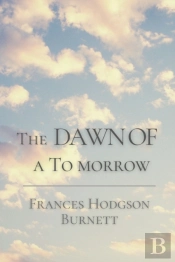 The Dawn Of A To-Morrow