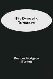 The Dawn Of A To-Morrow