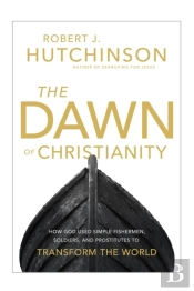The Dawn Of Christianity