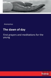 The Dawn Of Day
