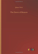The Dawn Of Reason