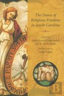 The Dawn Of Religious Freedom In South Carolina