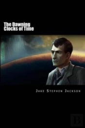 The Dawning Clocks Of Time