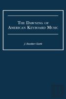 The Dawning Of American Keyboard Music