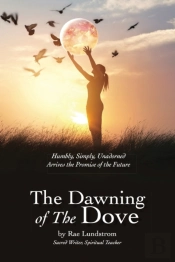 The Dawning Of The Dove
