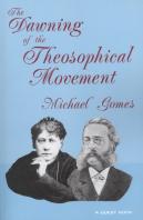 The Dawning Of The Theosophical Movement