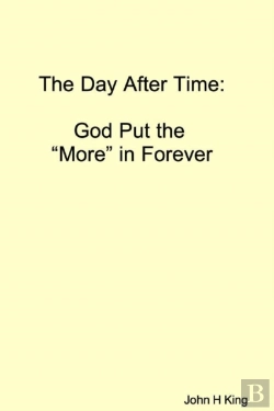 Bertrand.pt - The Day After Time: God Put The 'More' In Forever