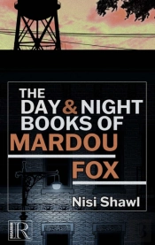 The Day And Night Books Of Mardou Fox
