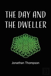 The Day And The Dweller