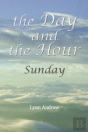 The Day And The Hour