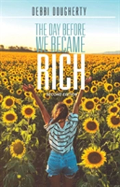 The Day Before We Became Rich