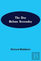 The Day Before Yesterday