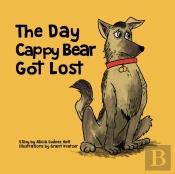 The Day Cappy Bear Got Lost