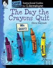 The Day Crayons Quit