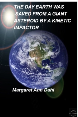 Bertrand.pt - The Day Earth Was Saved From A Giant Asteroid By A Kinetic Impactor