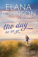 The Day He Let Go