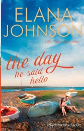 The Day He Said Hello: Sweet Contemporar