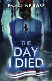 The Day I Died