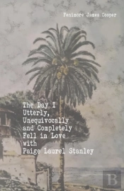 The Day I Fell Utterly, Unequivocally And Completely In Love With Paige Laurel Stanley