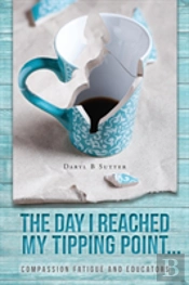 The Day I Reached My Tipping Point...