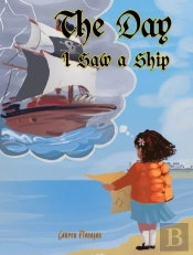 The Day I Saw A Ship
