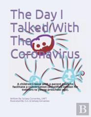 The Day I Talked With The Coronavirus