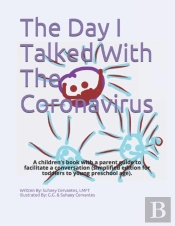 The Day I Talked With The Coronavirus