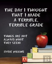 The Day I Thought That I Made A Terrible, Terrible Grade