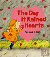 The Day It Rained Hearts
