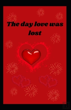 Bertrand.pt - The Day Love Was Lost Book
