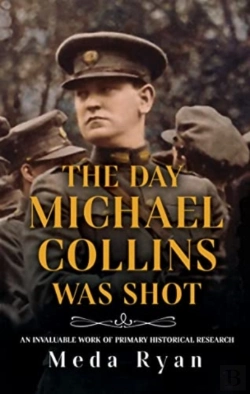 Bertrand.pt - The Day Michael Collins Was Shot
