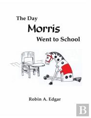 The Day Morris Went To School
