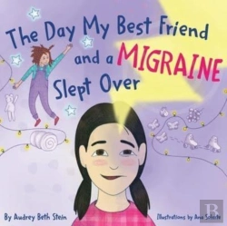 Bertrand.pt - The Day My Best Friend And A Migraine Slept Over