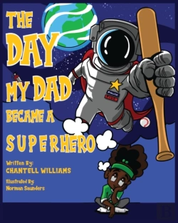 Bertrand.pt - The Day My Dad Became A Superhero