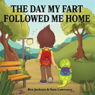 The Day My Fart Followed Me Home