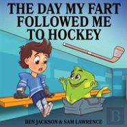 The Day My Fart Followed Me To Hockey